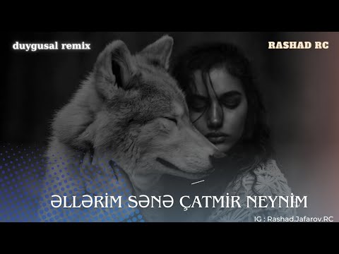 Rashad RC - Əllərim Sənə Çatmır Neynim Remix (& Eltun Əsgər) Mp3 Yüklə