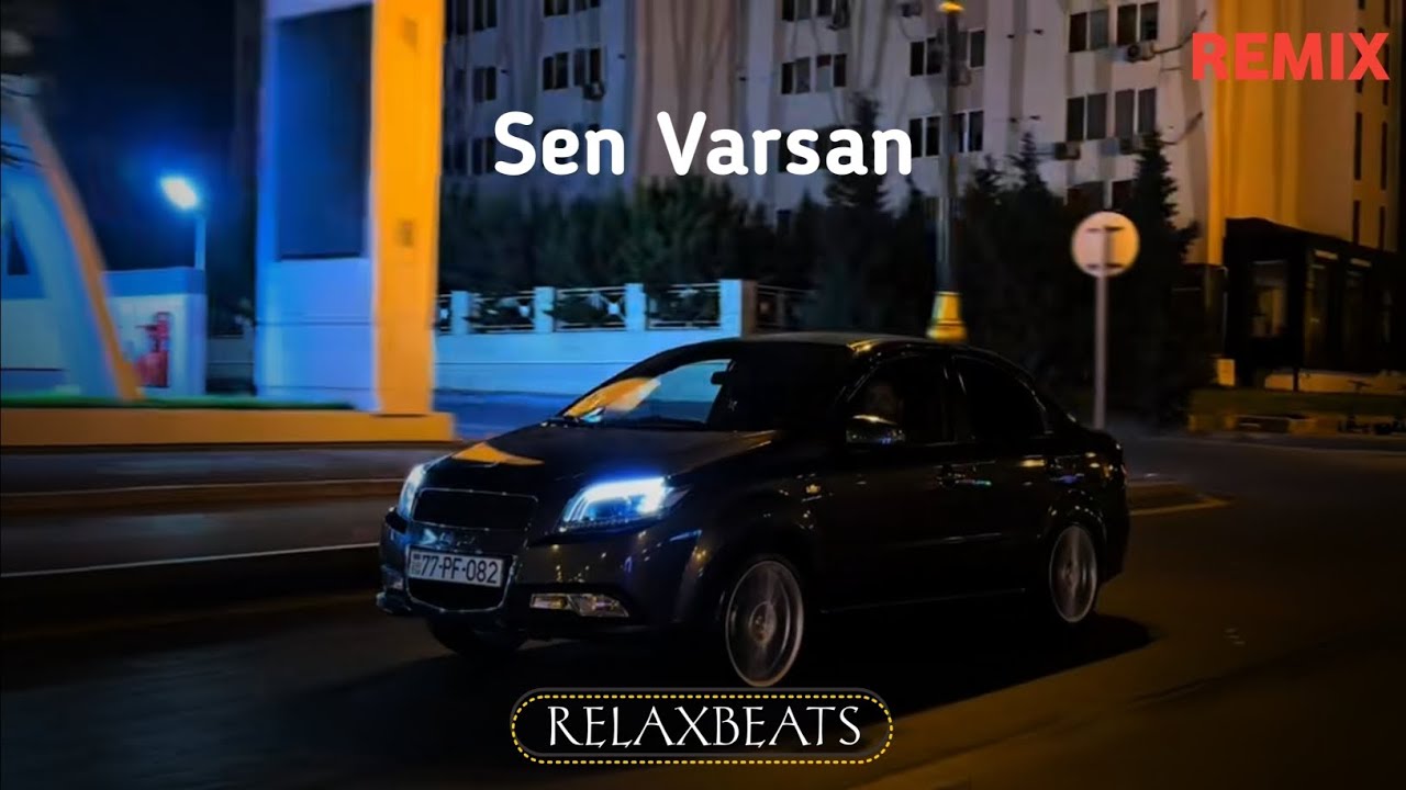 RelaxBeats ft. Elnur Valeh - Sən Varsan ( REMIX ) Mp3 Yüklə