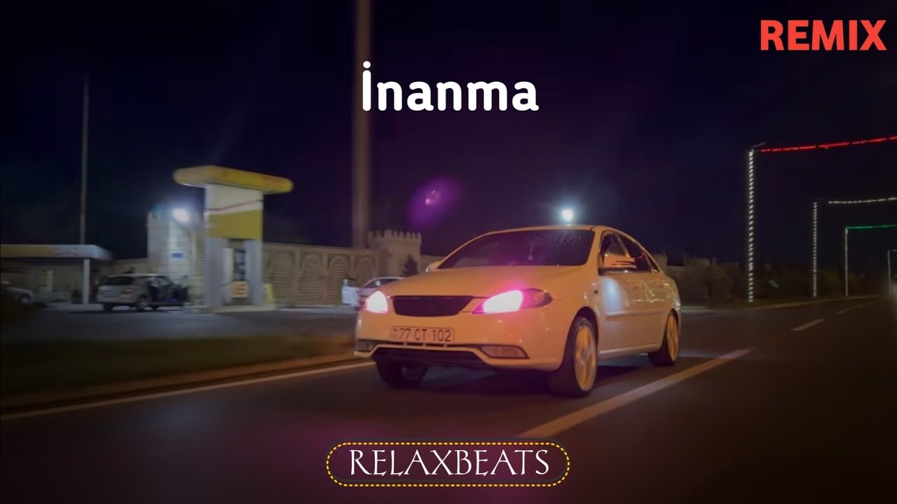 RelaxBeats ft. İsrail Məmmədov - İnanma ( REMIX ) Mp3 Yüklə