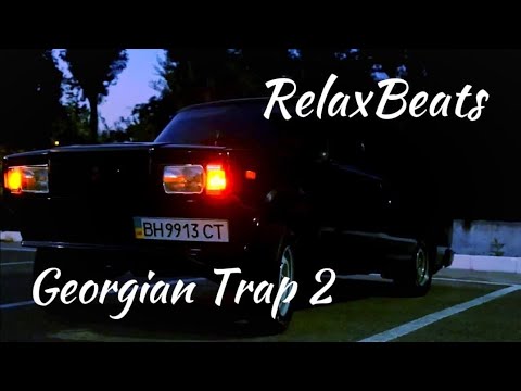 RelaxBeats - Georgian Trap 2 ( ORIGINAL MIX ) Mp3 Yüklə