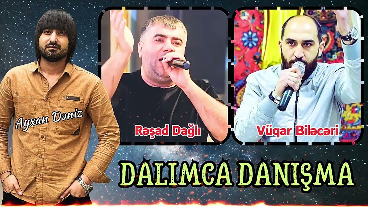 Resad Dagli ft Vuqar Bileceri - Dalimca Danisma (Remix - Ayxan Deniz) Mp3 Yüklə