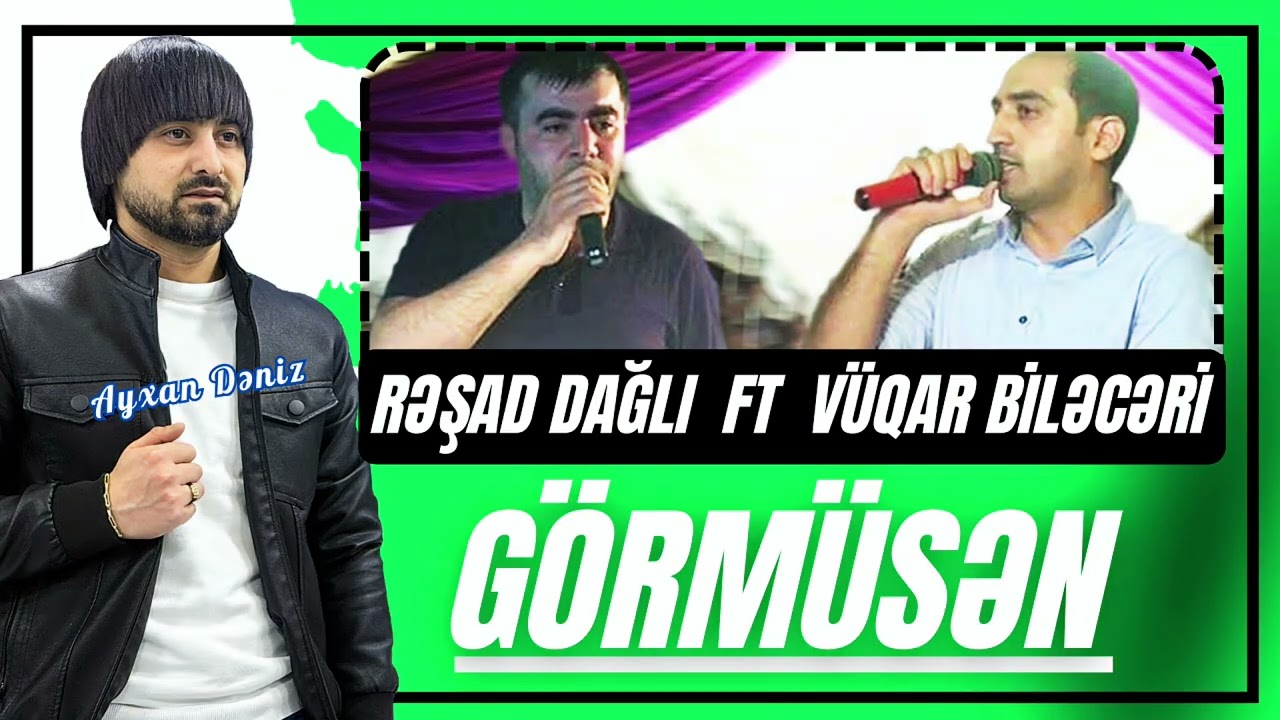 Resad Dagli ft Vuqar Bileceri - Gormusen 2025 (Remix - Ayxan Deniz) Mp3 Yüklə