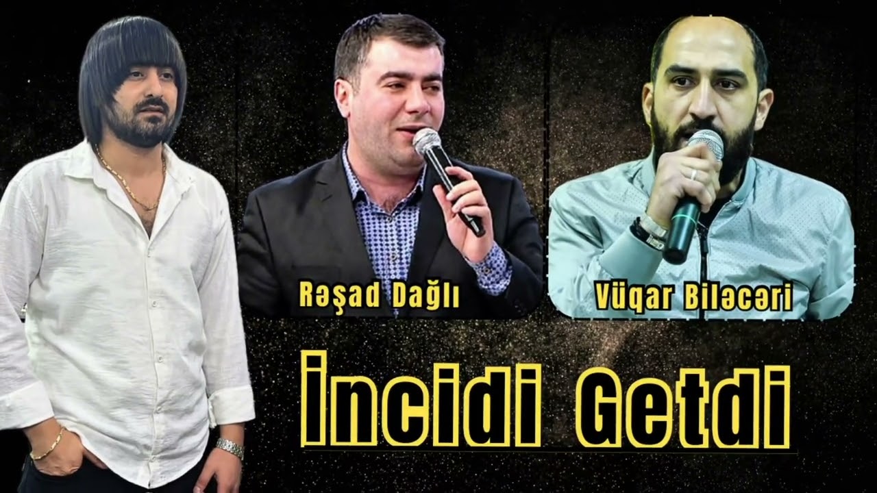 Resad Dagli ft Vuqar Bileceri - incidi Getdi 2025 (Remix - Ayxan Deniz) Mp3 Yüklə