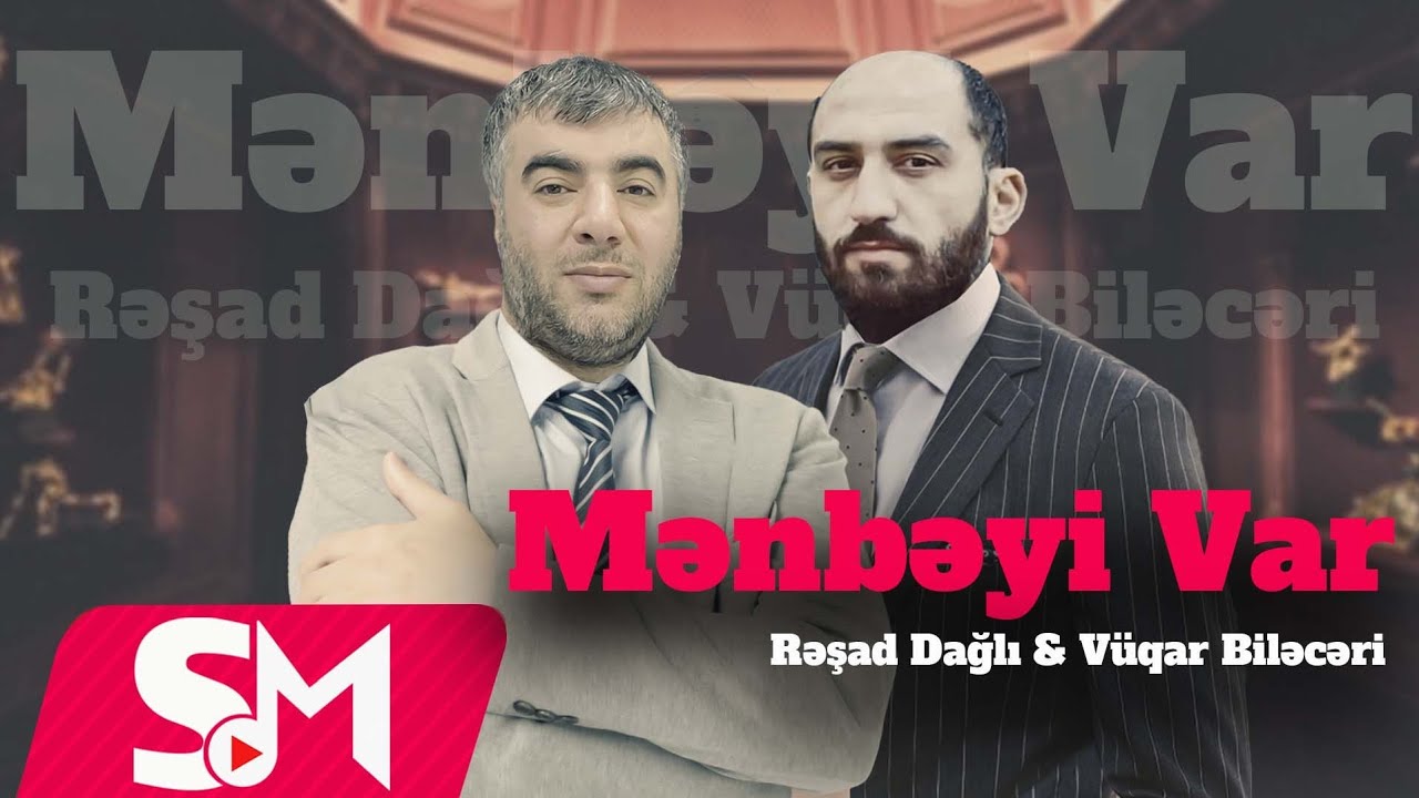Resad Dagli & Vuqar Bileceri - Menbeyi Var 2023 ( Remix - Ayxan Deniz ) Mp3 Yüklə
