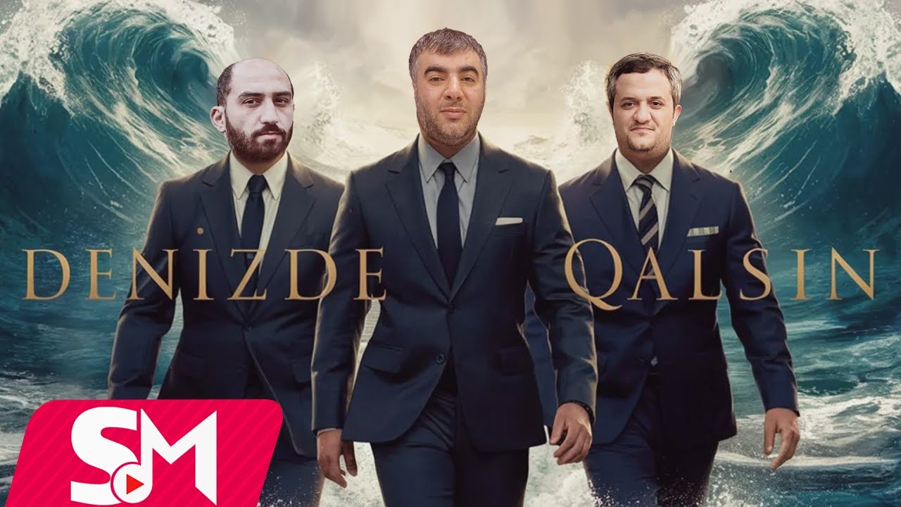 Resad Dagli & Vuqar Bileceri & Orxan Lokbatanli - Denizde Qalsin ( Yeni Remix 2024 ) Mp3 Yüklə