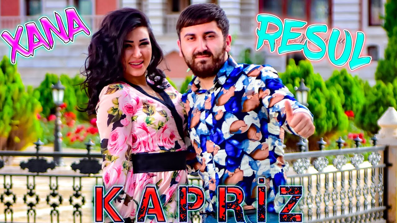 Resul Abbasov ft. Xana - Kapriz (Meyxana) (Official Music Video) (2019) Mp3 Yüklə