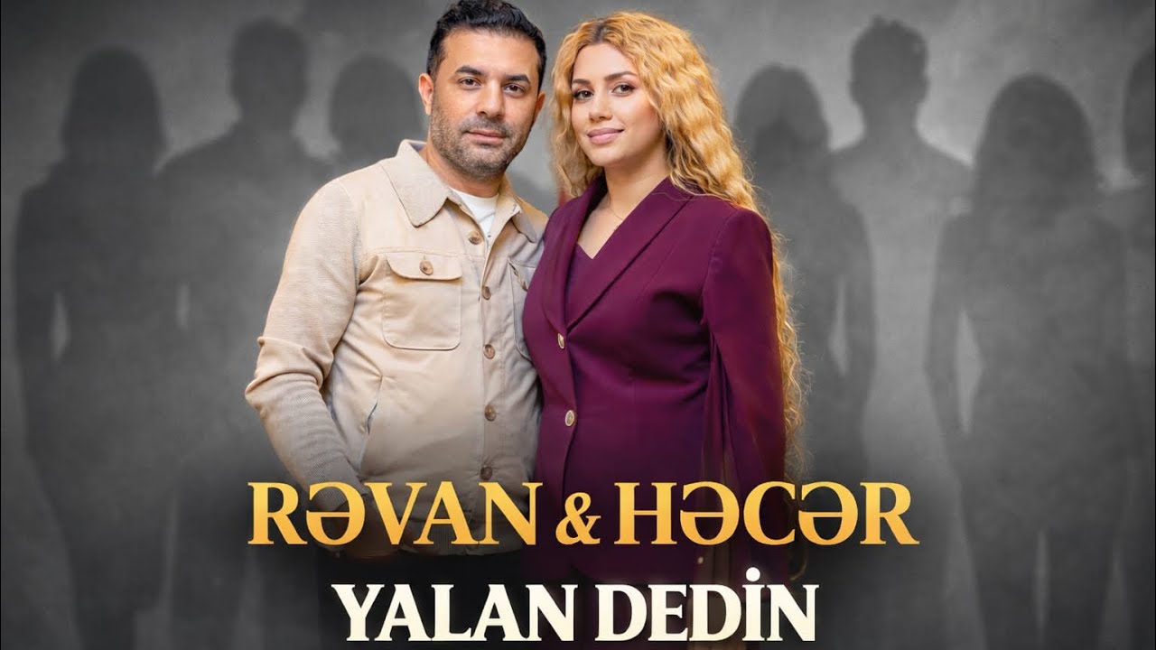 Revan Qarayev & Hecer - Yalan Dedin (Official Video 2026) Mp3 Yüklə
