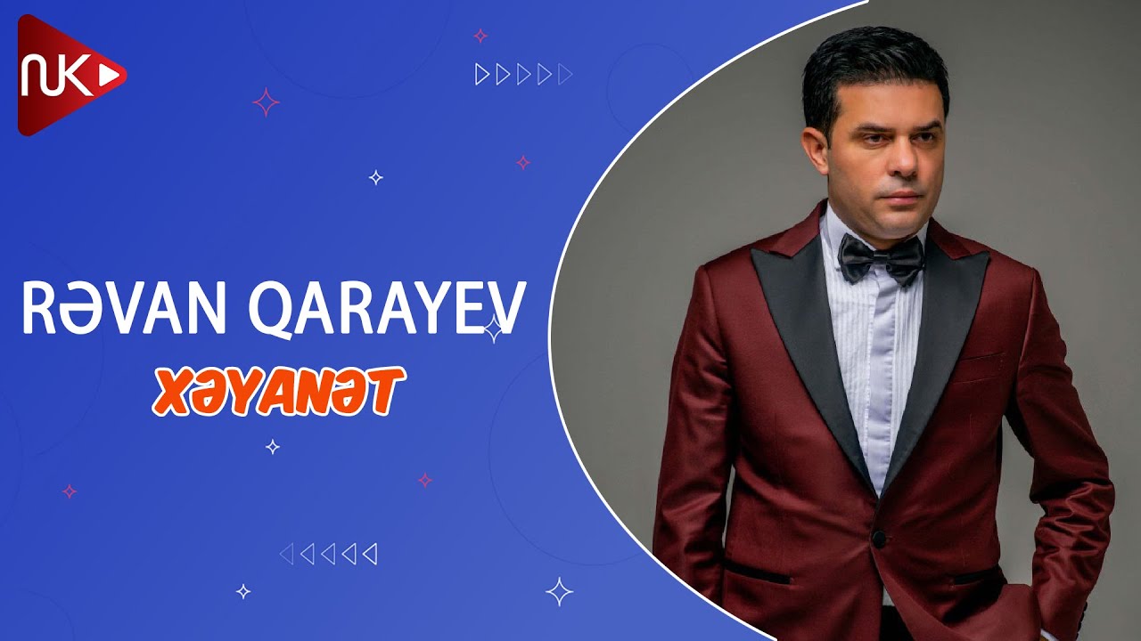 Revan Qarayev - Xeyanet (Official Music Video) Mp3 Yüklə