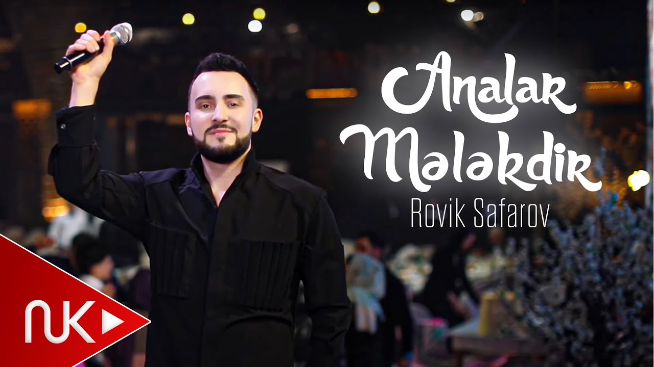 Rovik Safarov - Analar Melekdir 2025 (Yeni Klip) 4K Mp3 Yüklə