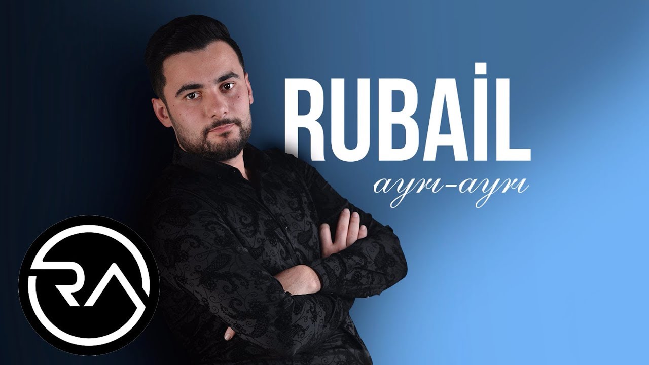 Rubail Azimov - Ayri ayri (Official Audio) Mp3 Yüklə