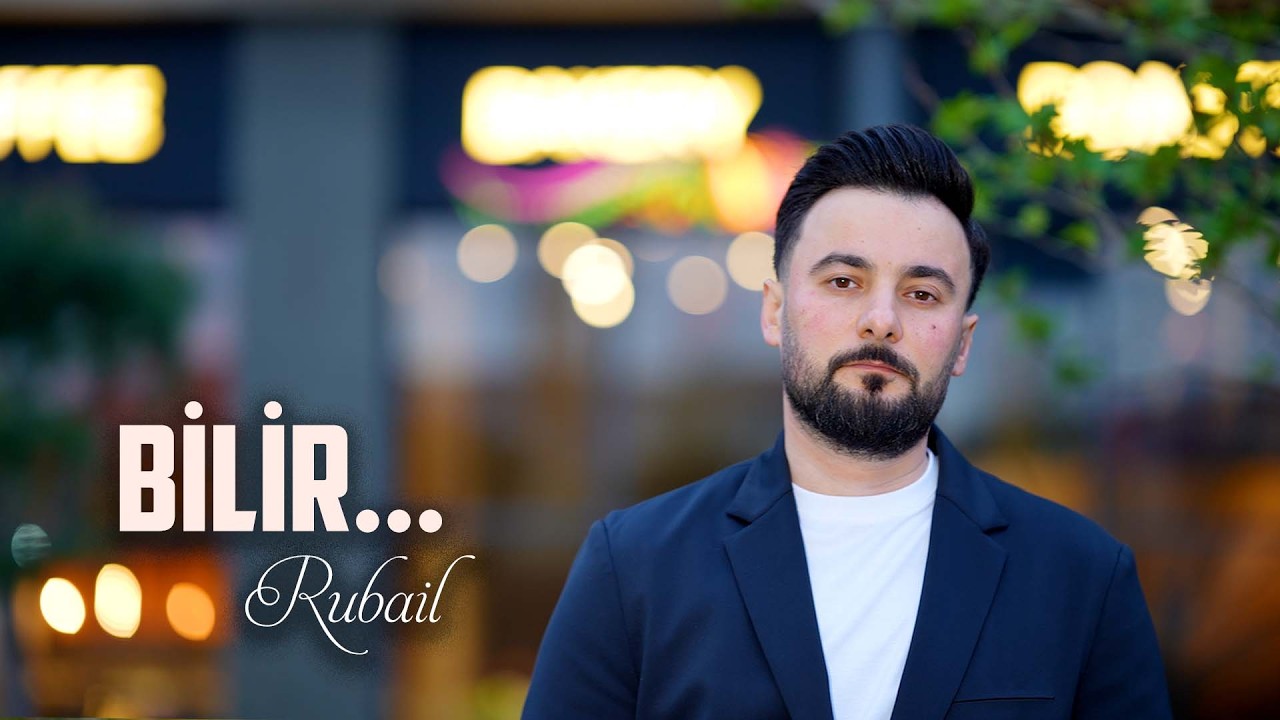 Rubail Azimov - Bilir 2026 Yeni Klip Mp3 Yüklə