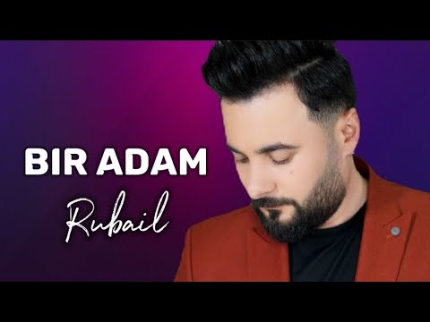 Rubail Azimov - Bir adam 2024 Mp3 Yüklə