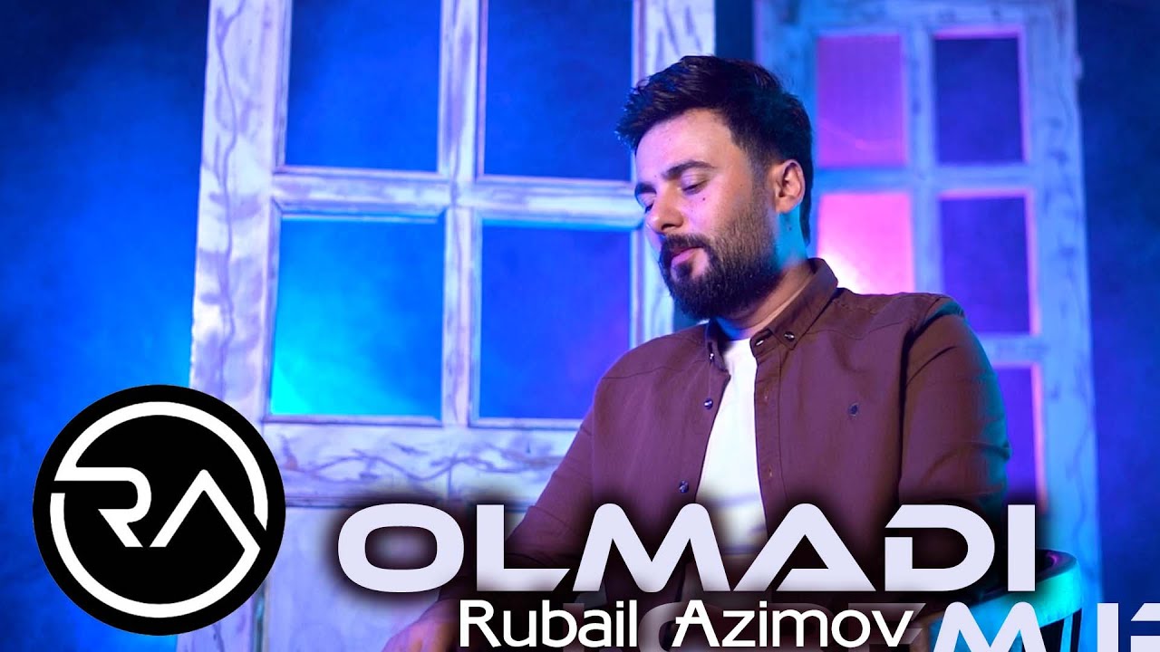 Rubail Azimov - Olmadi (2023) Mp3 Yüklə