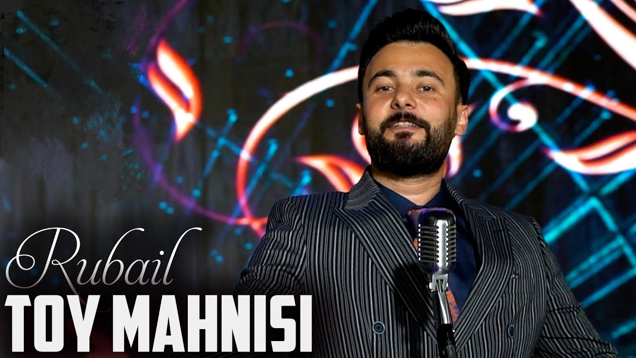 Rubail Azimov - Toy mahnisi 2021 Mp3 Yüklə