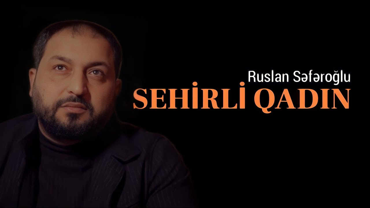 Ruslan Seferoglu - Sehirli Qadin (Official Video) Mp3 Yüklə