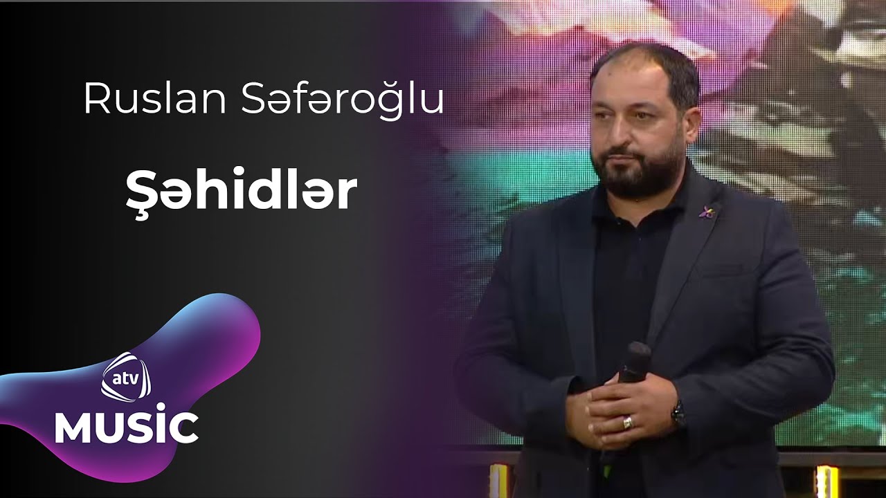 Ruslan Səfəroğlu - Şəhidlər Mp3 Yüklə