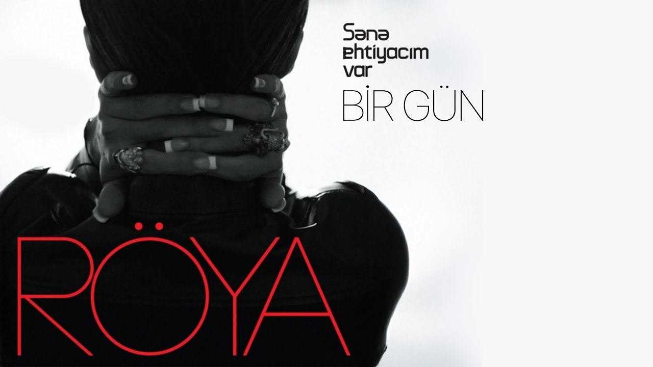 Röya – Bir Gün (Rəsmi Audio) Mp3 Yüklə