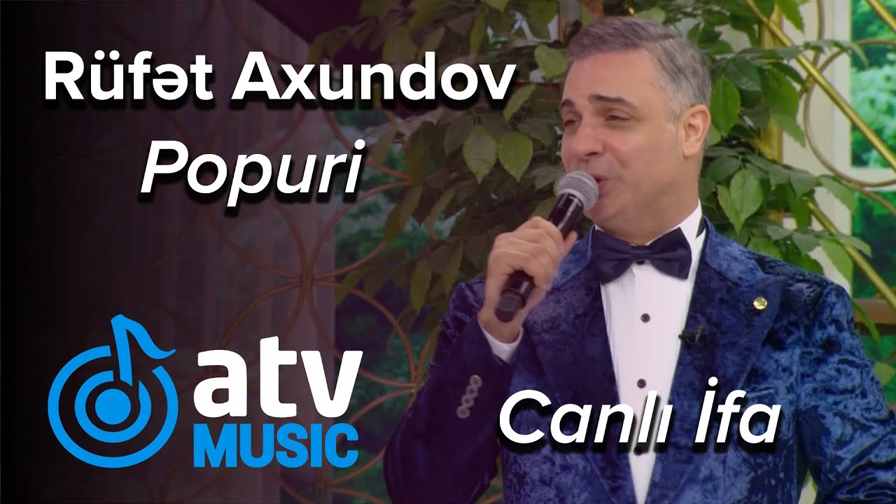 Rüfət Axundov - Popuri CANLI İFA (Günün Sədası) Mp3 Yüklə