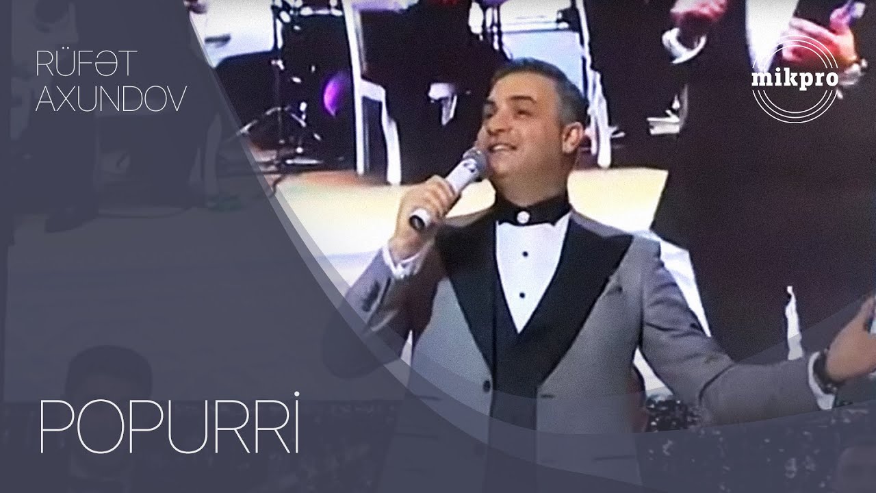 Rüfət Axundov — Popurri (2019) Mp3 Yüklə