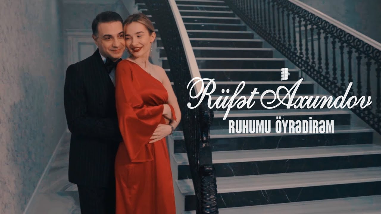 Rüfət Axundov — Ruhumu Öyrədirəm (Rəsmi Musiqi Videosu) Mp3 Yüklə