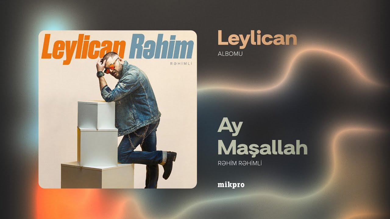 Rəhim Rəhimli — Ay Maşallah (Audio) Mp3 Yüklə