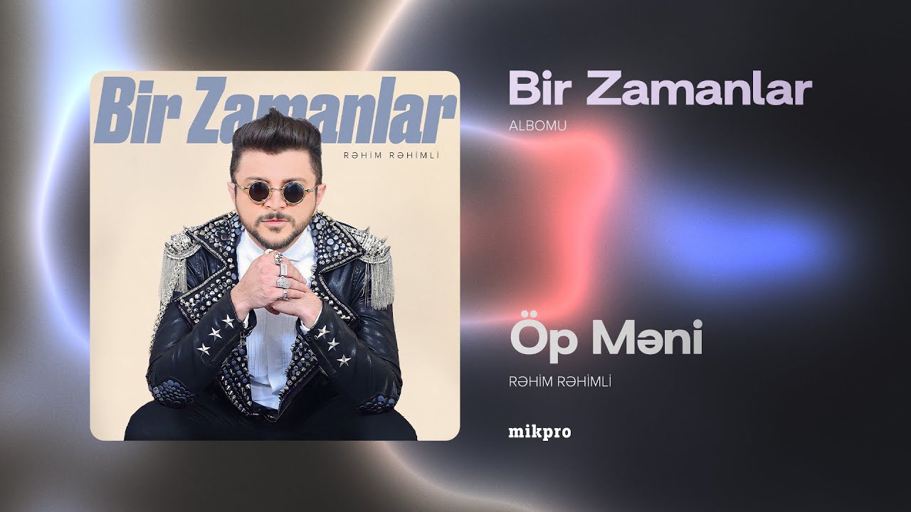 Rəhim Rəhimli ft. Nadeer — Öp Məni (Audio) Mp3 Yüklə