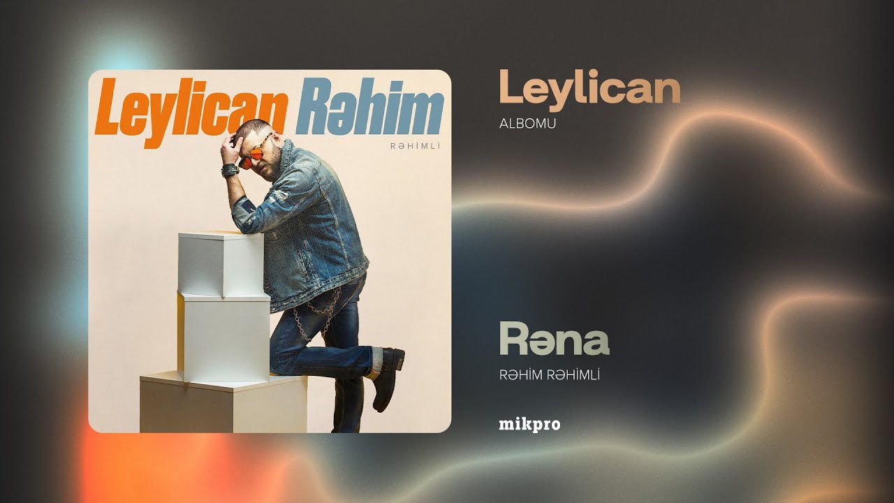 Rəhim Rəhimli — Rəna (Audio) Mp3 Yüklə
