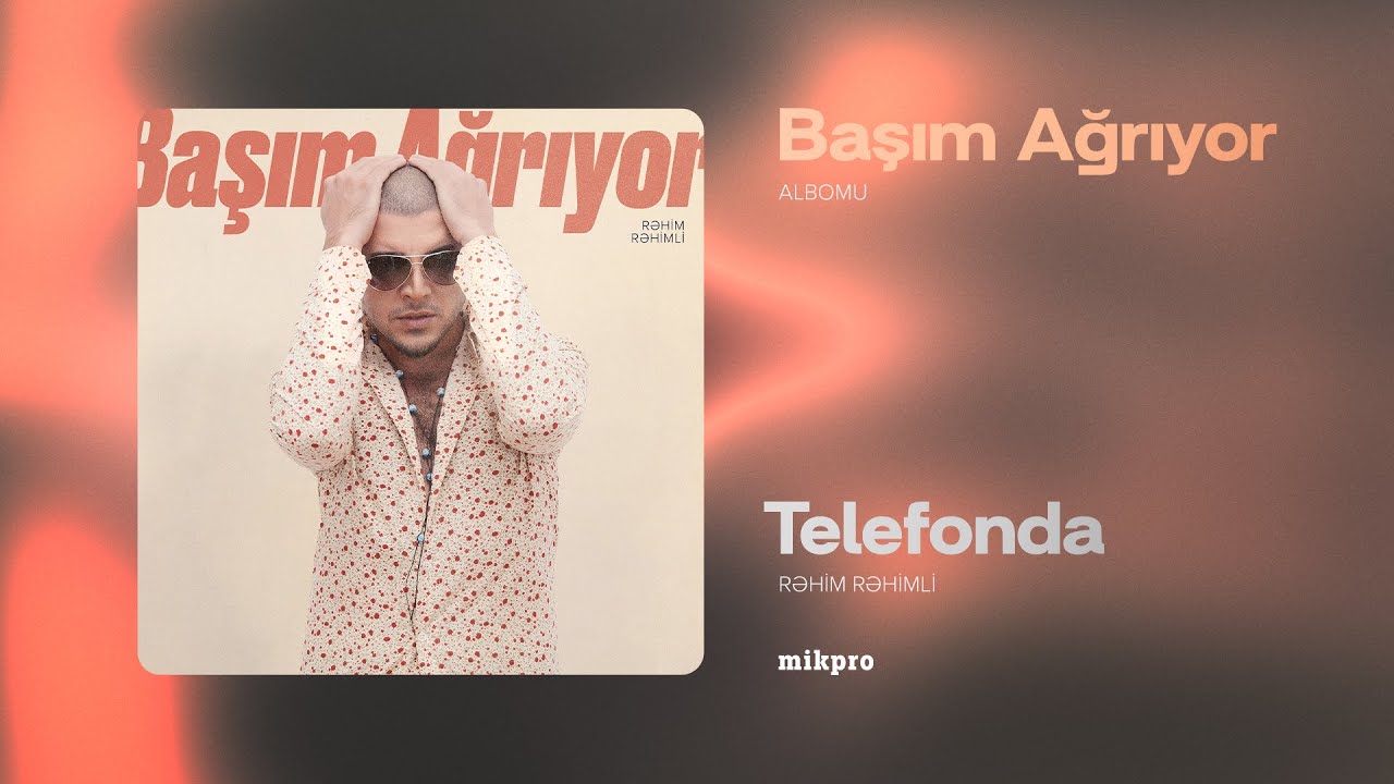 Rəhim Rəhimli — Telefonda (Audio) Mp3 Yüklə