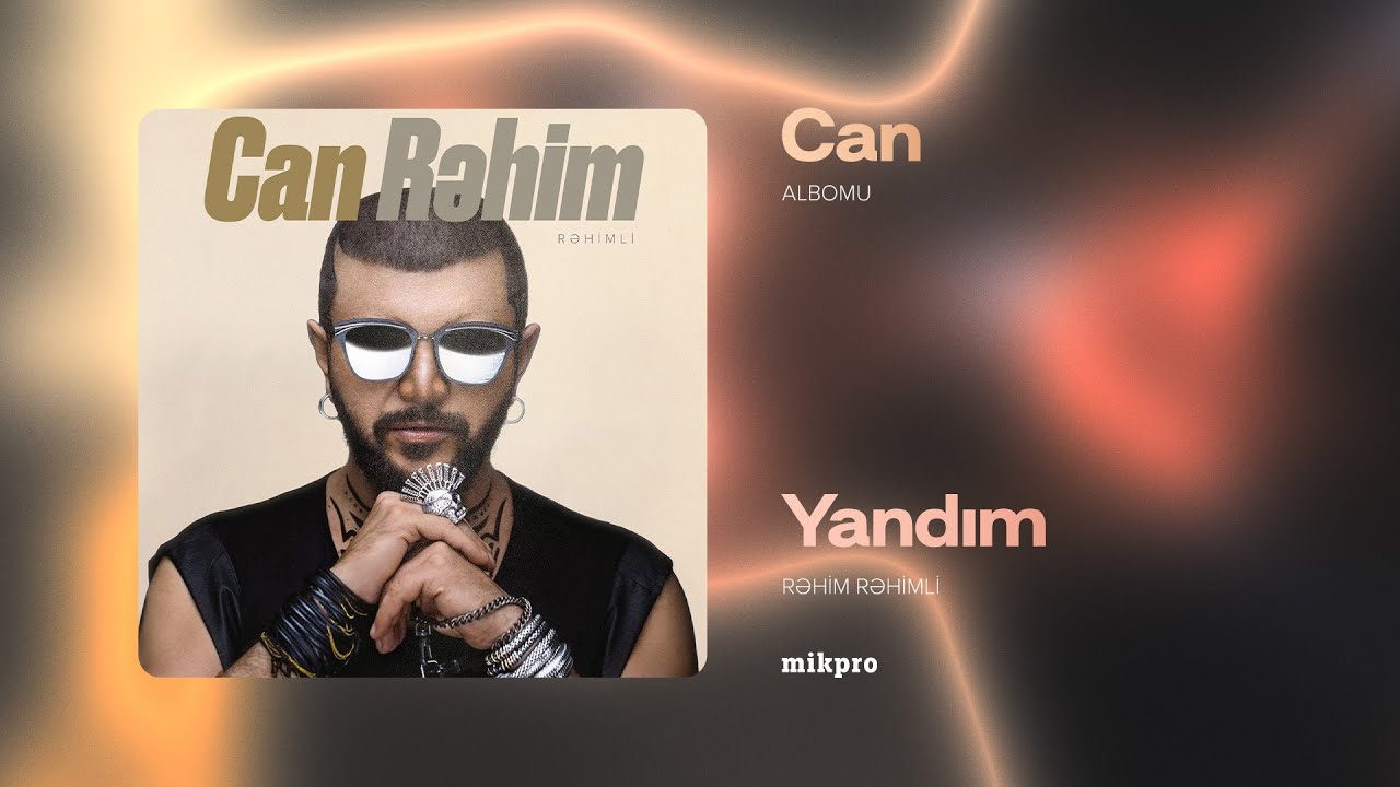 Rəhim Rəhimli — Yandım (Audio) Mp3 Yüklə
