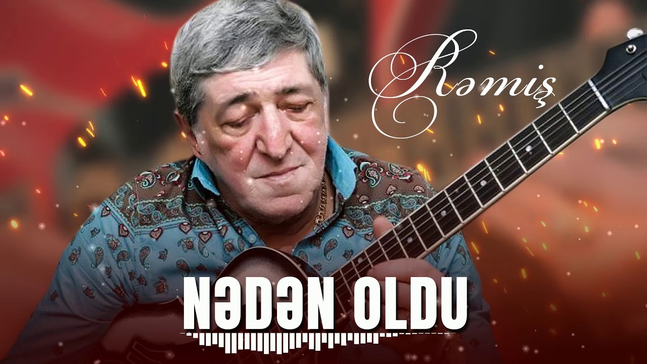 Rəmiş - Nədən Oldu Mp3 Yüklə