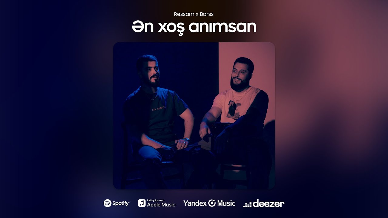 Rəssam x Barss — Ən xoş anımsan (Rəsmi Audio) Mp3 Yüklə
