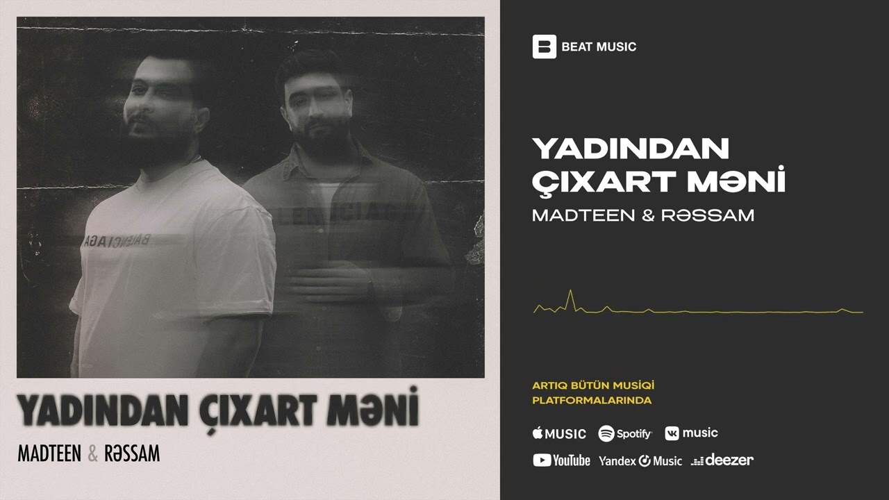 RƏSSAM x MadTeen - Yadından Çıxart Məni (Rəsmi Musiqi) Mp3 Yüklə