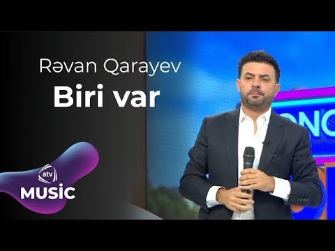 Rəvan Qarayev Biri var 2024 Mp3 Yüklə