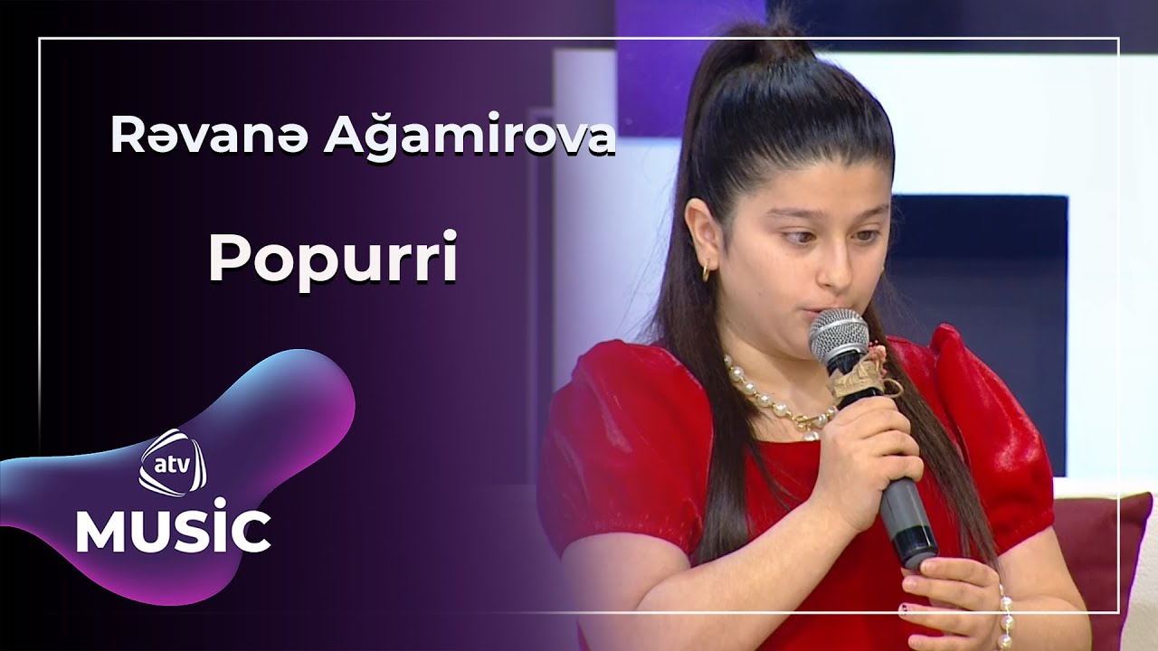 Rəvanə Ağamirova - Popurri Mp3 Yüklə