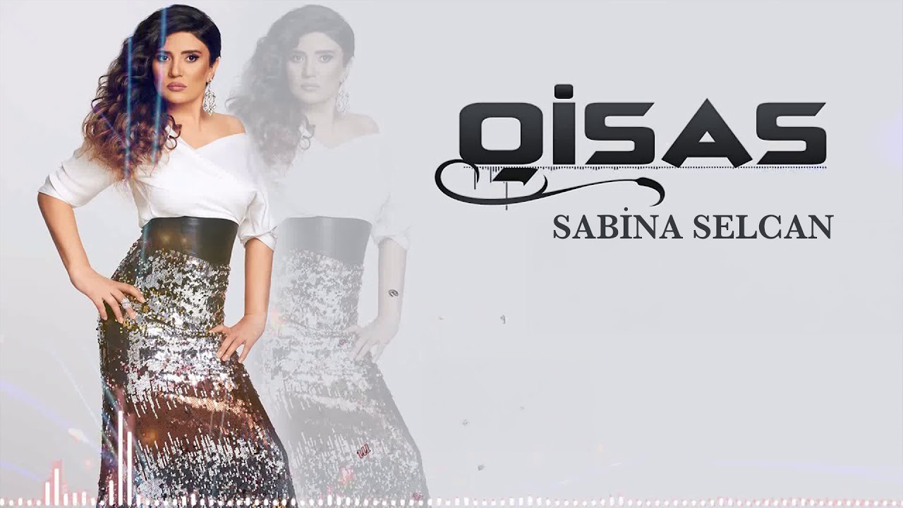 Sabina Selcan - Qisas 2019 Mp3 Yüklə