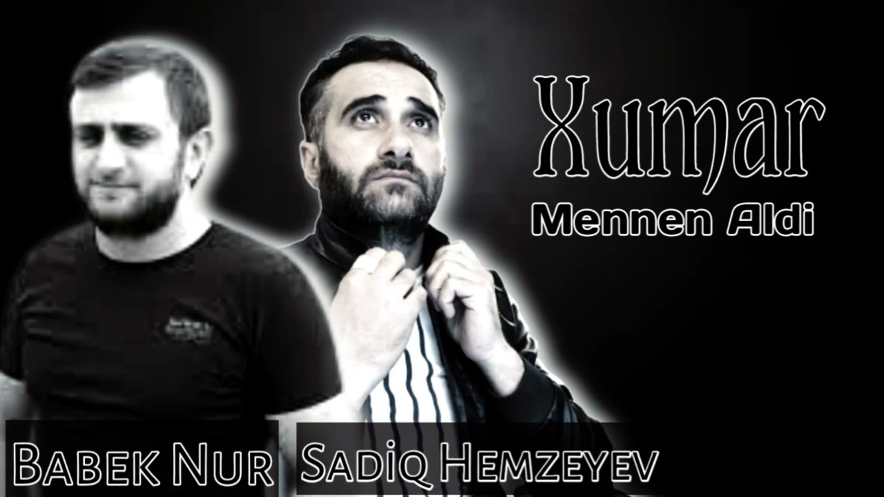 Sadiq Hemzeyev & Babek Nur - Meni Mennen Aldi 2022/23 [ Official Audio ] Mp3 Yüklə