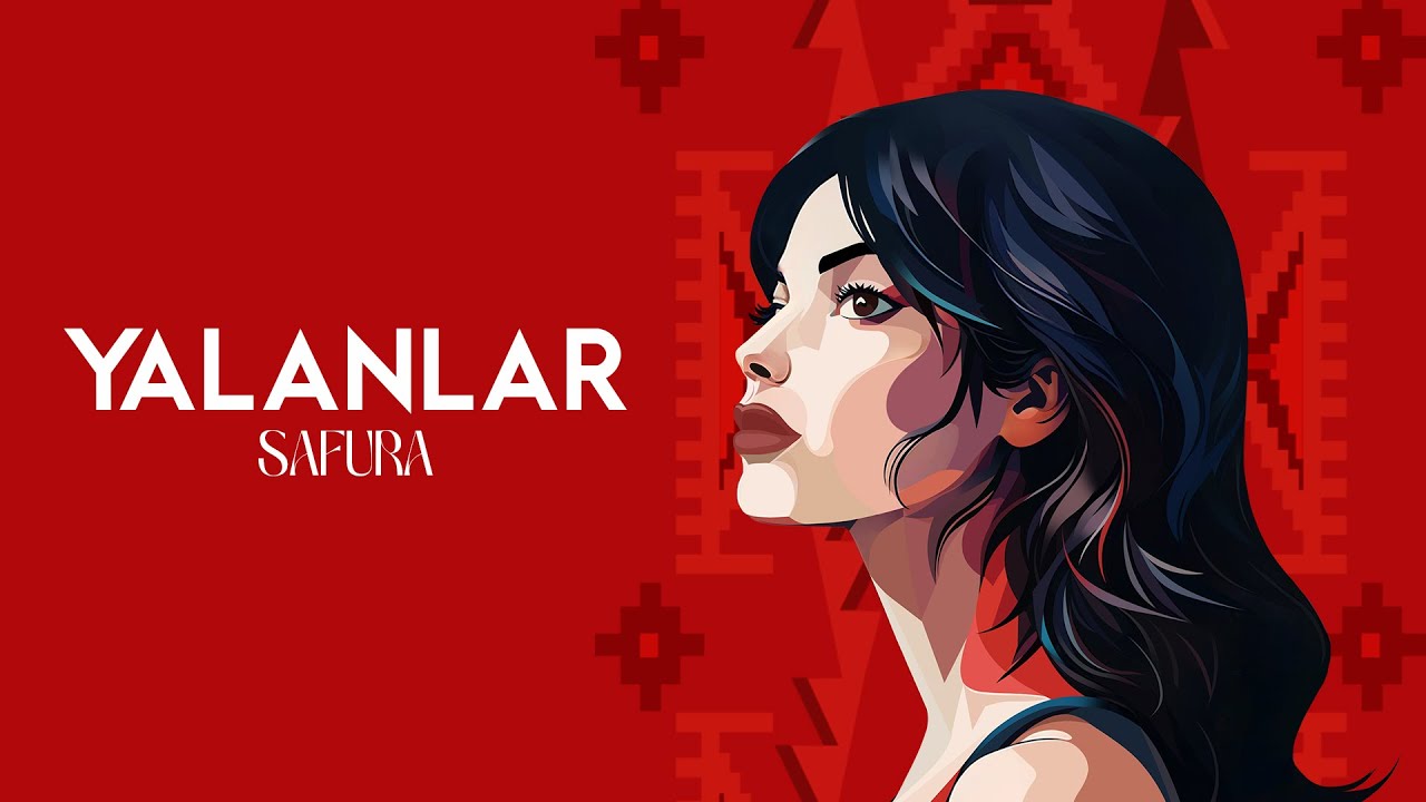 Safura - Yalanlar Mp3 Yüklə