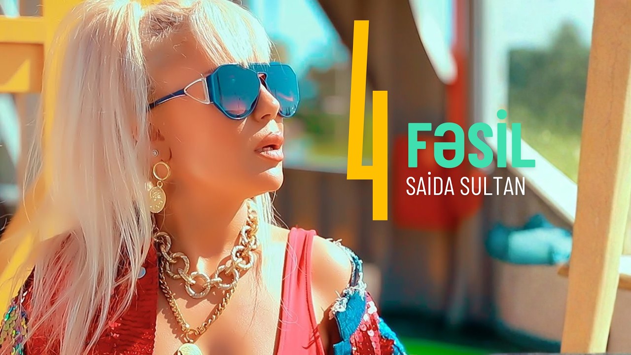Saida Sultan - 4 Fəsil Mp3 Yüklə