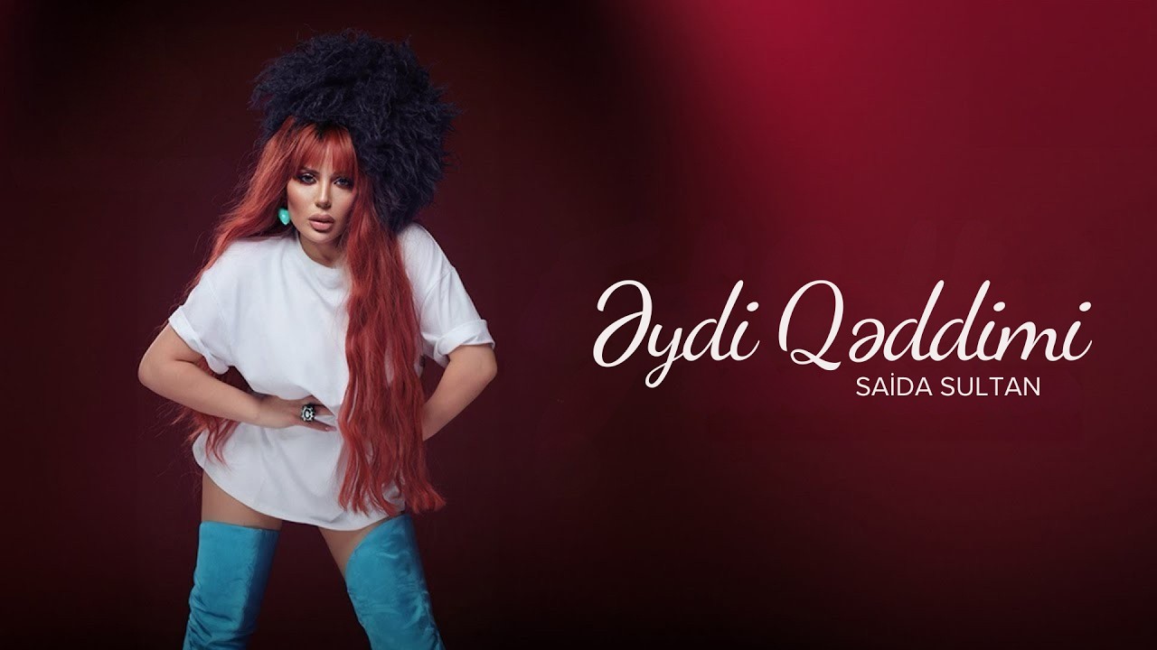 Saida Sultan - Eydi Qeddimi Mp3 Yüklə