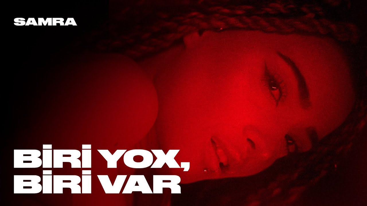 SAMRA - Biri Yox, Biri Var Mp3 Yüklə