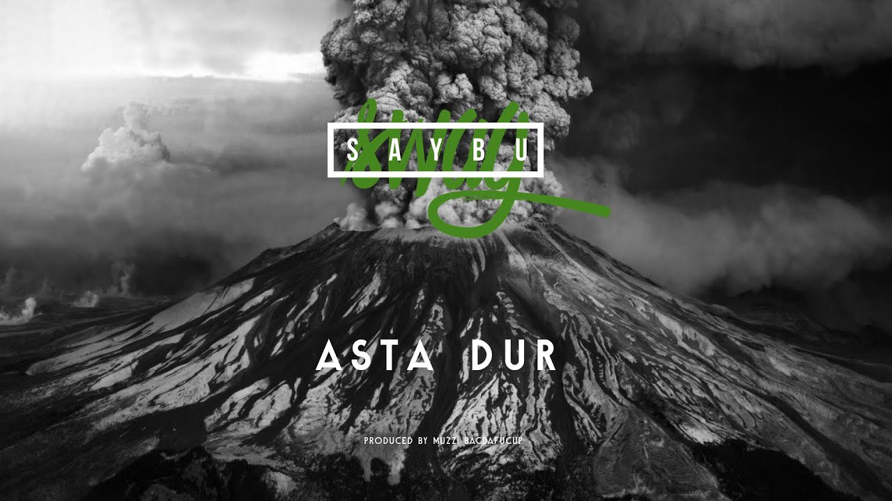 SAYBU - Asta Dur Mp3 Yüklə
