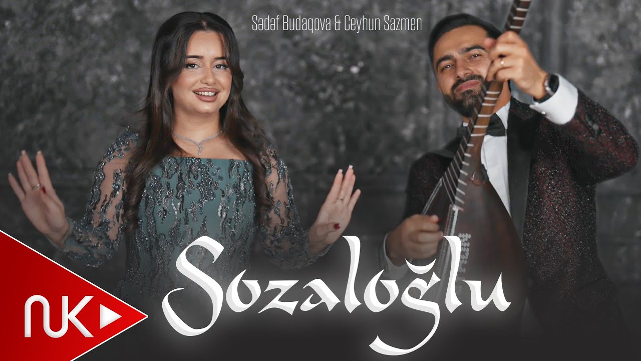 Sedef Budaqova & Ceyhun Sazmen - Sozaloğlu 2025 (Yeni Klip) Mp3 Yüklə
