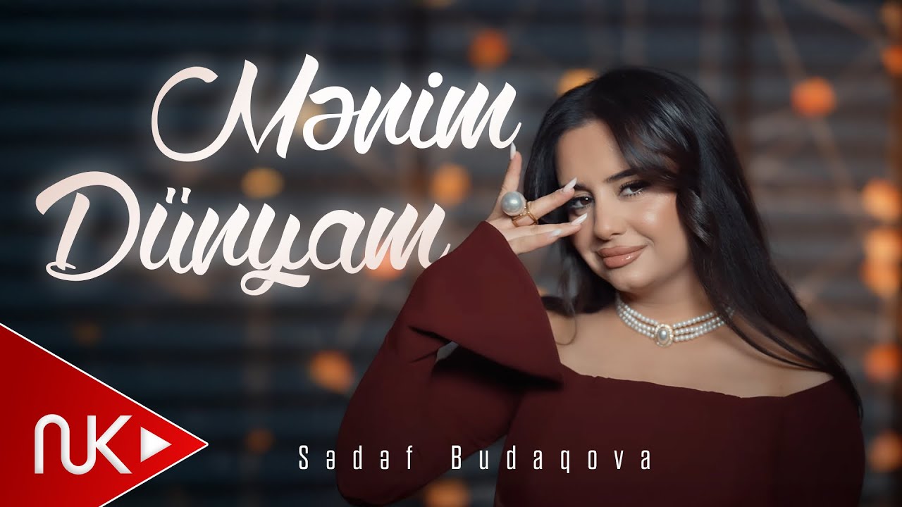 Sedef Budaqova - Menim Dunyam 2025 (Yeni Klip) 4K Mp3 Yüklə