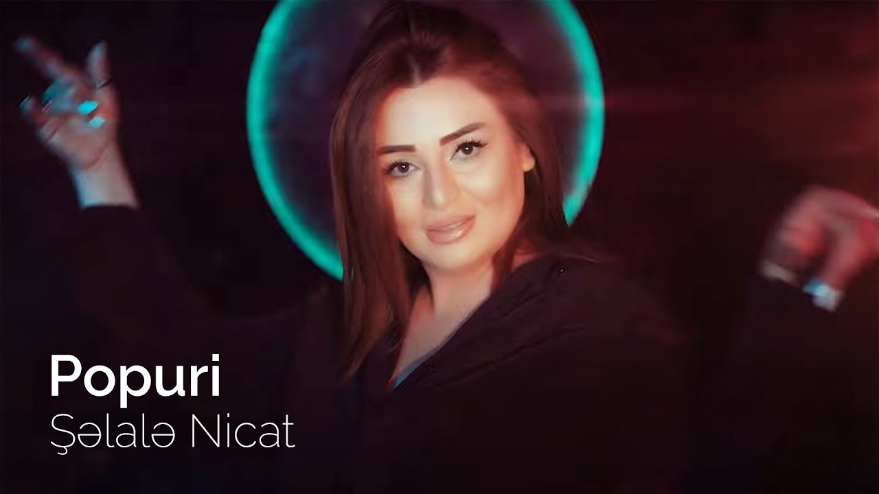 Selale Nicat - Popuri (2022 yeni) Mp3 Yüklə