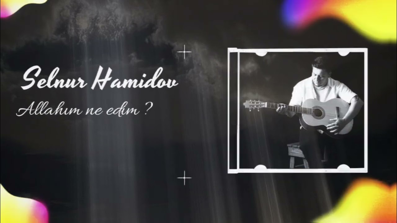 Selnur Həmidov / Allahım nə edim Resmi Music Video Mp3 Yüklə