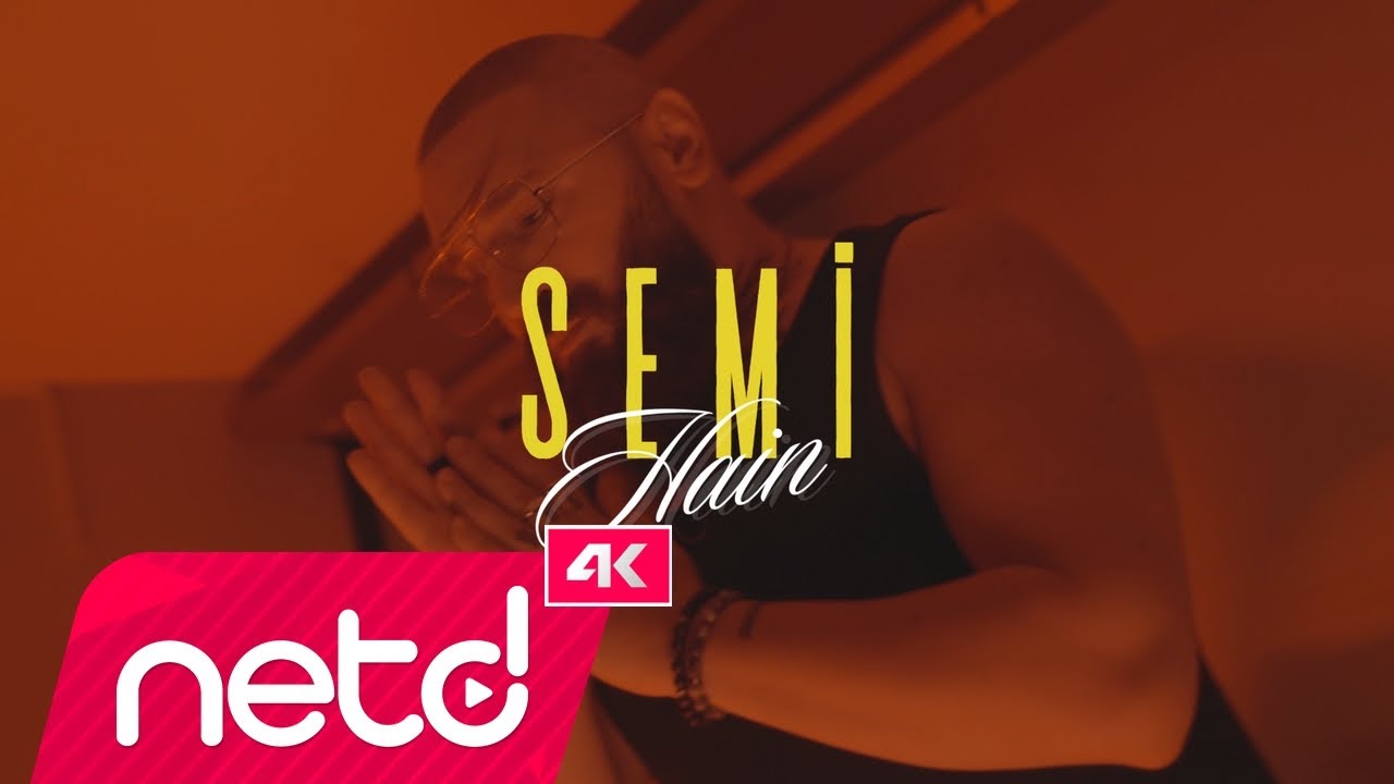 SEMİ - Hain Mp3 Yüklə
