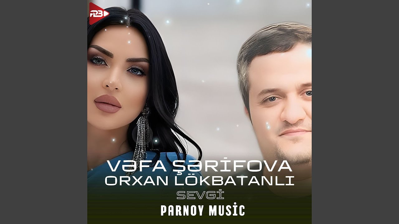 Sevgi (feat. Orxan Lokbatanli) (Remix) Mp3 Yüklə