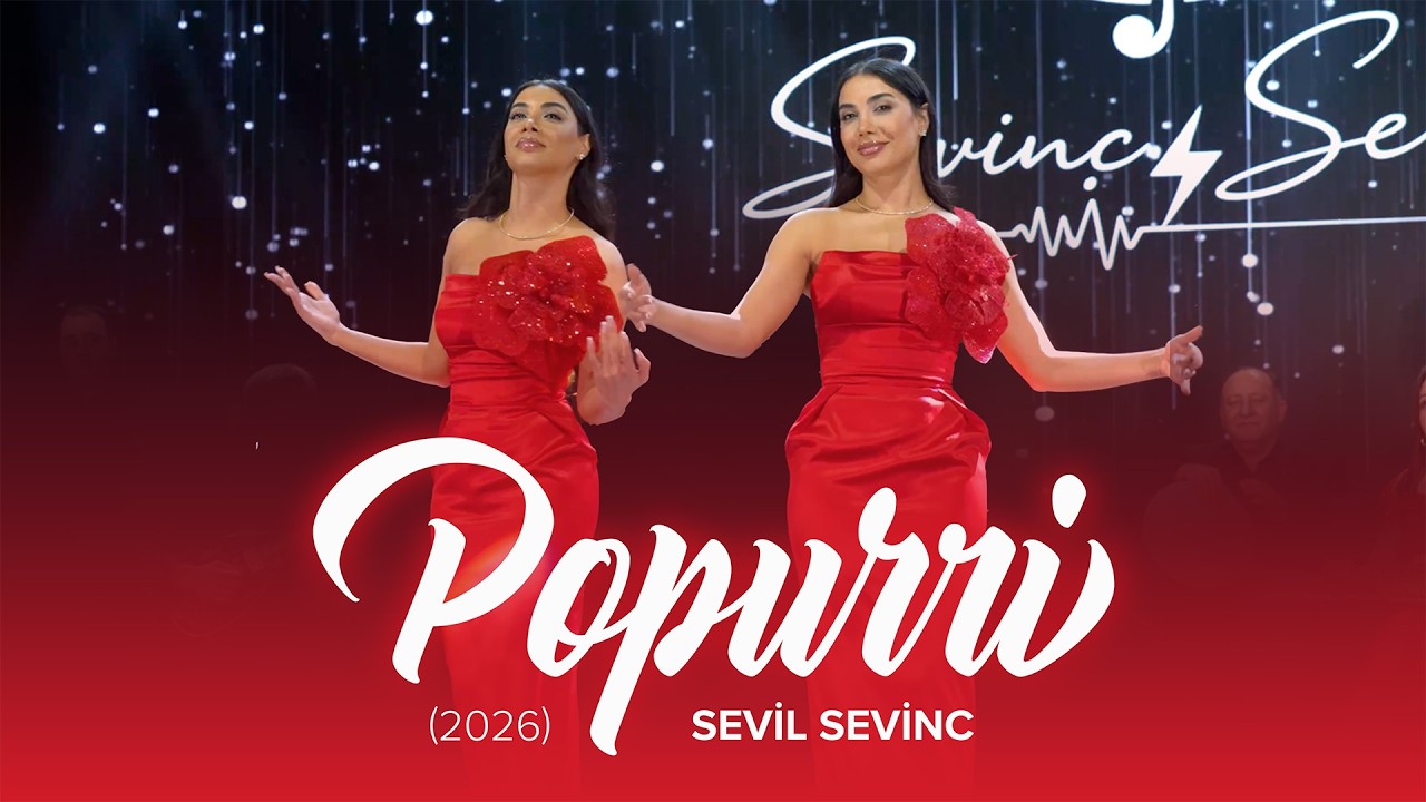 Sevil Sevinc – Popurri | 2026 (Rəsmi Musiqi Videosu) Mp3 Yüklə