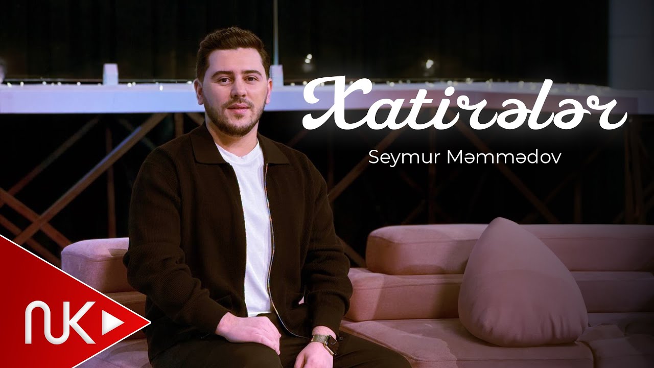 Seymur Memmedov - Xatireler 2025 (Official Video) Mp3 Yüklə