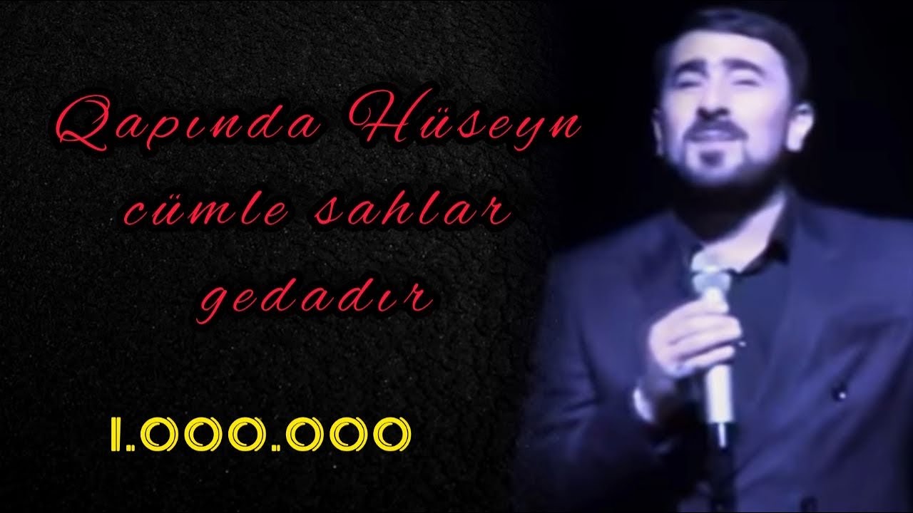 Seyyid Peyman - Qapinda Huseyn cumle shahlar gedadir Mp3 Yüklə